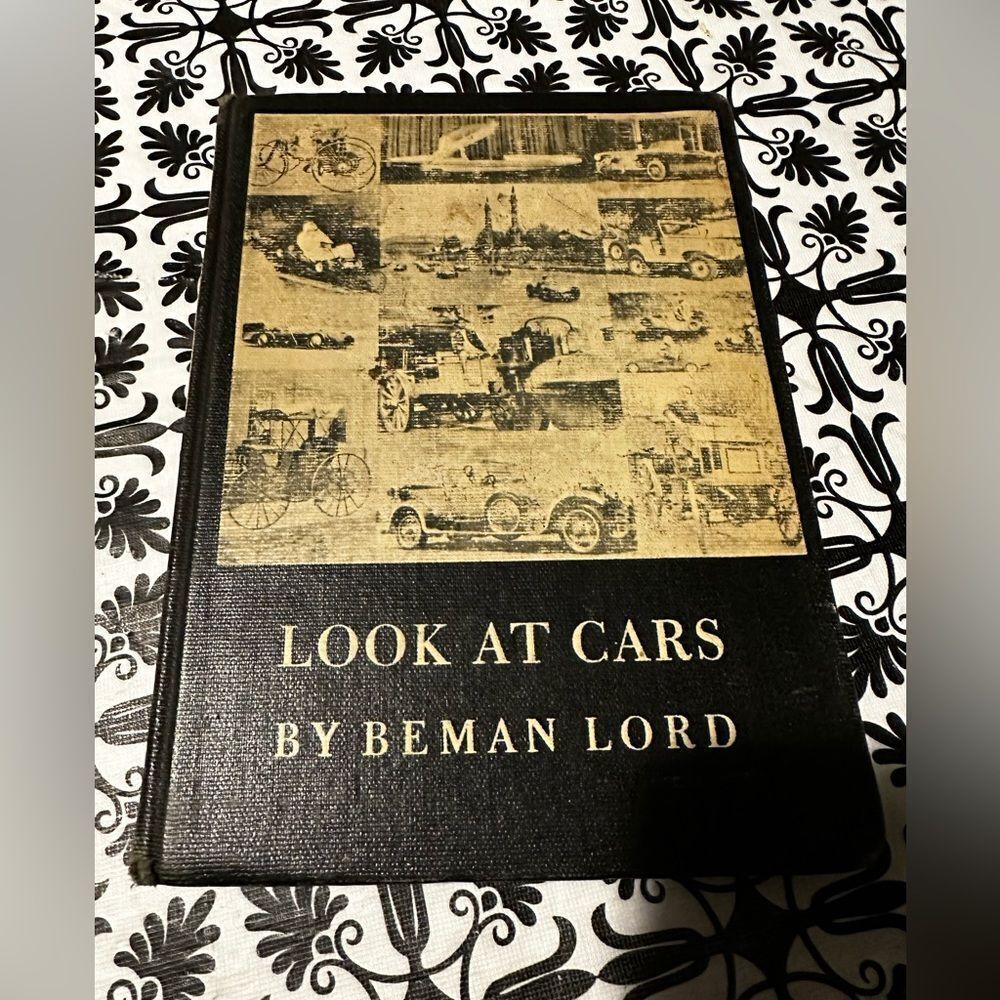 Look At Cars by Beman Lord - vintage 1962 hardback book